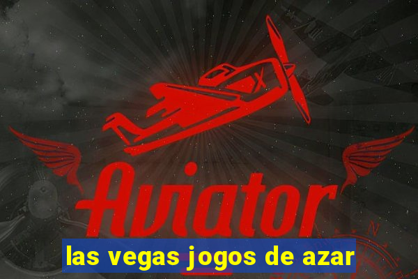 las vegas jogos de azar